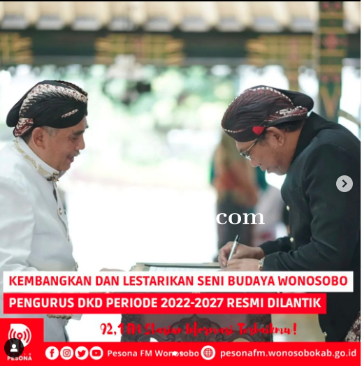 Kembangkan dan Lestarikan Seni Budaya Wonosobo Pengurus DKD Periode 2022-2027 Resmi Dilantik